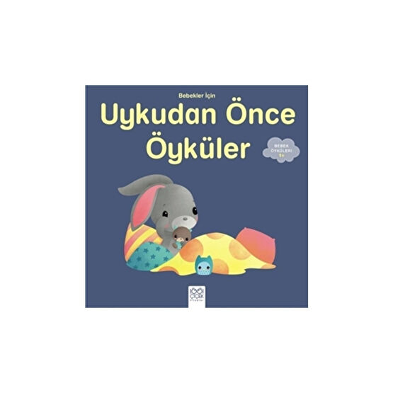 1001 Çiçek Kitaplar Bebekler Için Uykudan Önce Öyküler Çocuk Öykü Fiyatı