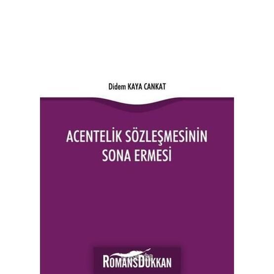 Acentelik Sözleşmesinin Sona Ermesi - Didem Kaya Cankat