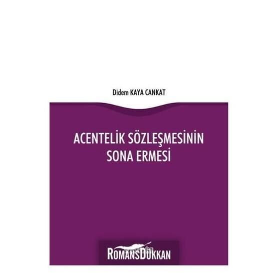 Acentelik Sözleşmesinin Sona Ermesi - Didem Kaya Cankat