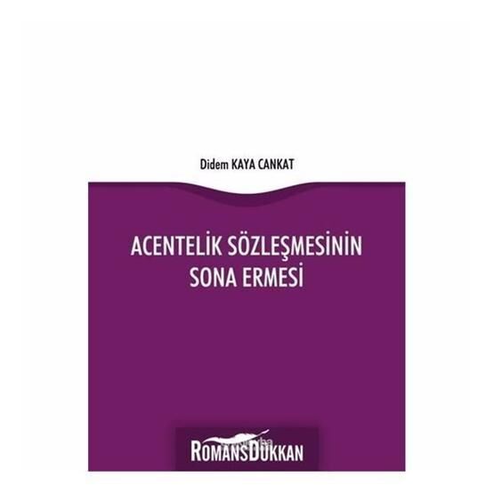 Acentelik Sözleşmesinin Sona Ermesi - Didem Kaya Cankat