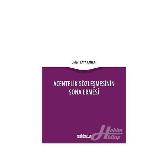Acentelik Sözleşmesinin Sona Ermesi - Didem Kaya Cankat