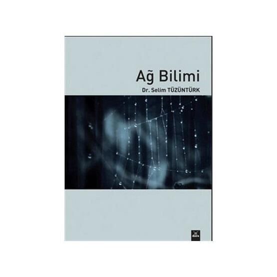 AĞ BILIMI - SELIM TÜZÜNTÜRK Bilim ,Teknik ve Mühendislik Kitapları Fiyatı