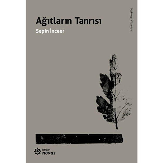 Ağıtların Tanrısı - Sepin İnceer Mektup - Anı - Günlük - Anlatı Fiyatı