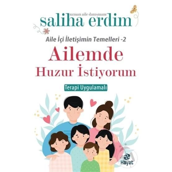 Ailemde Huzur İstiyorum - Saliha Erdim