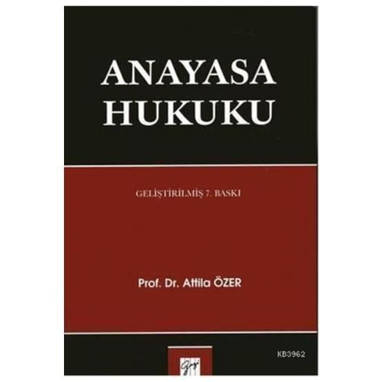 Anayasa Hukuku - Attila Özer