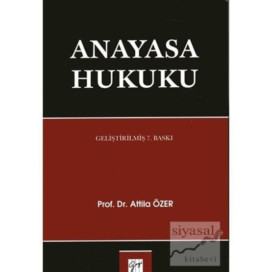 Anayasa Hukuku - Attila Özer