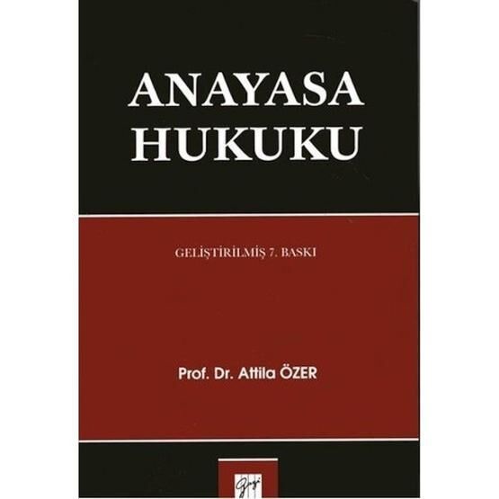 Anayasa Hukuku - Attila Özer