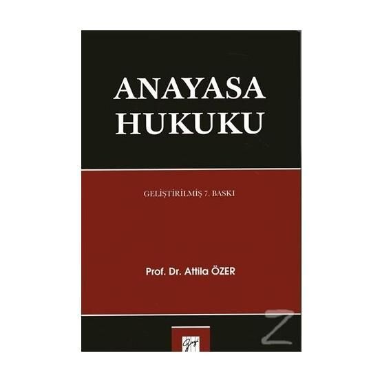 Anayasa Hukuku - Attila Özer