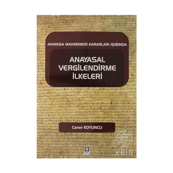 Anayasal Vergilendirme İlkeleri - Caner Koyuncu