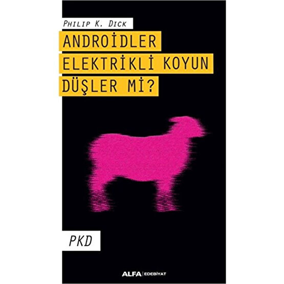 Androidler Elektrikli Koyun Düşler mi? Bilim Kurgu & Fantastik Fiyatı