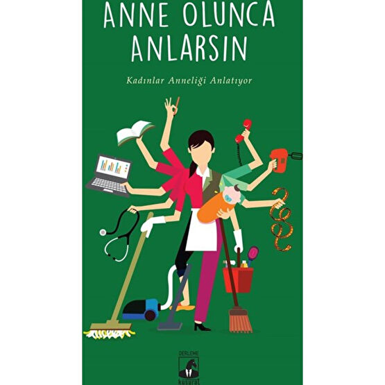 Anne Olunca Anlarsın - Büşra Hacısalihoğlu Derleme Kitapları Fiyatı
