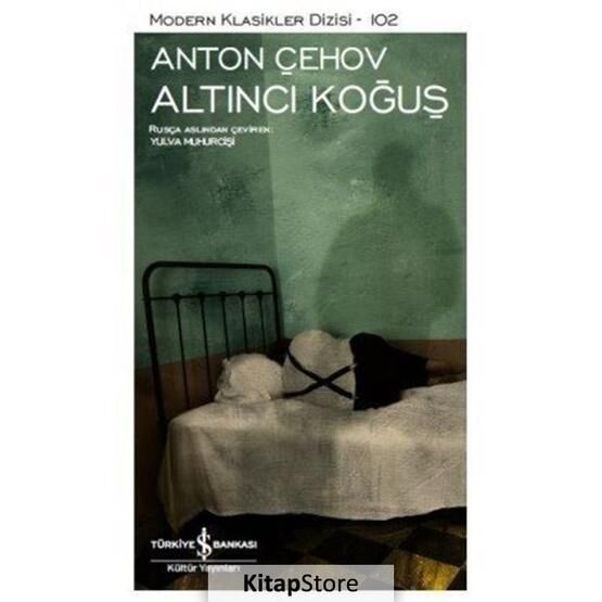 Anton Çehov Altıncı Koğuş İş Bankası Kültür Yayınları Çok Satan Kitaplar Fiyatı