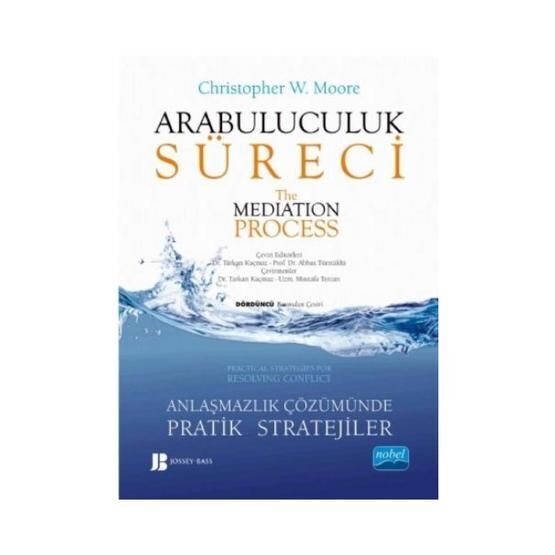 Arabuluculuk Süreci - Christopher W. Moore