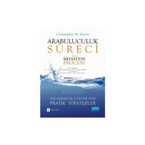 Arabuluculuk Süreci - Christopher W. Moore