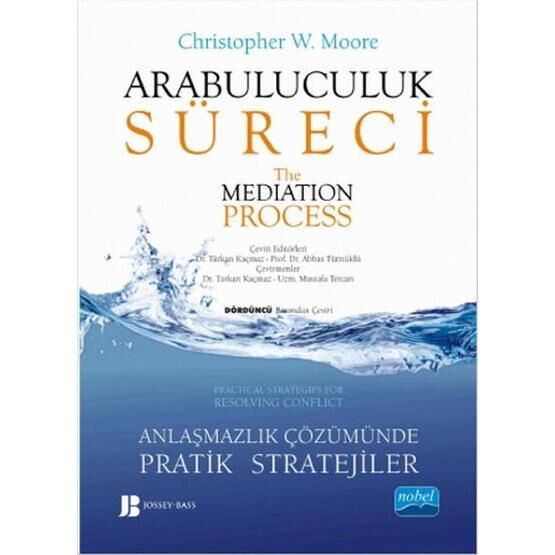 Arabuluculuk Süreci - Christopher W. Moore
