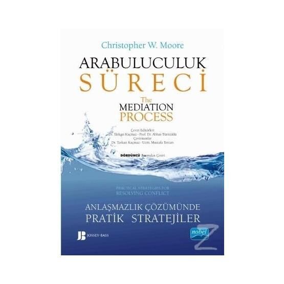 Arabuluculuk Süreci - Christopher W. Moore