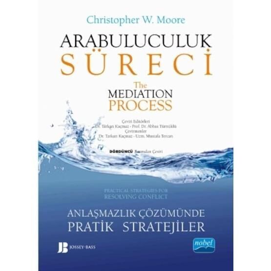 Arabuluculuk Süreci - Christopher W. Moore