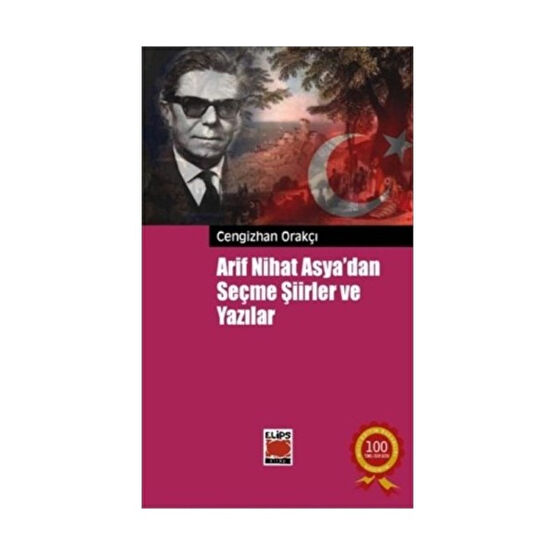 Arif Nihat Asya'dan Seçme Şiirler Ve Yazılar - Derleme Çocuk Şiir Fiyatı