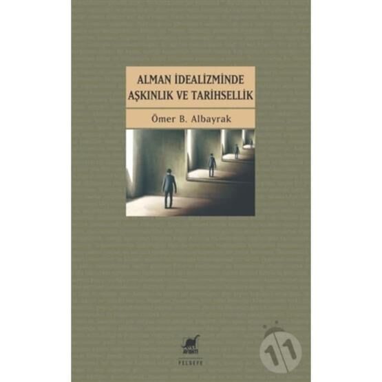 Ayrıntı Yayınları Alman İdealizminde Aşkınlık ve Tarihsellik