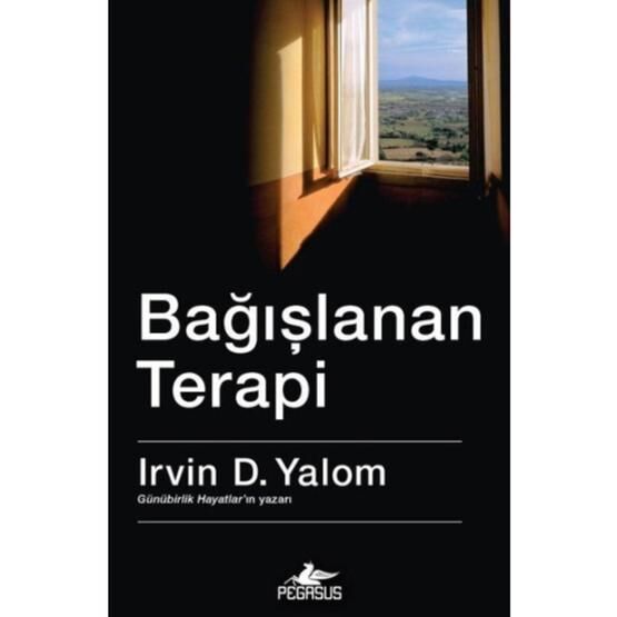 Bağışlanan Terapi - Irvin D. Yalom