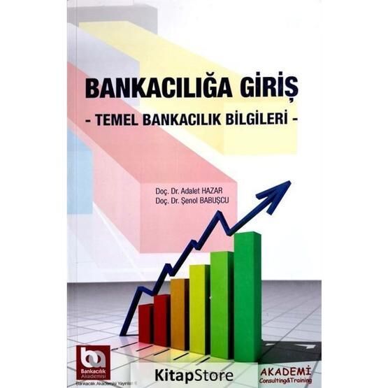 Bankacılığa Giriş - Adalet Hazar , Şenol Babuşcu