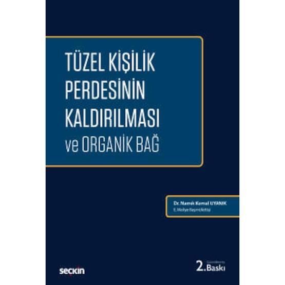 Bankacılık Hukukunda Tüzel Kişilik Perdesinin Kaldırılması - Ayşegül Özkurt
