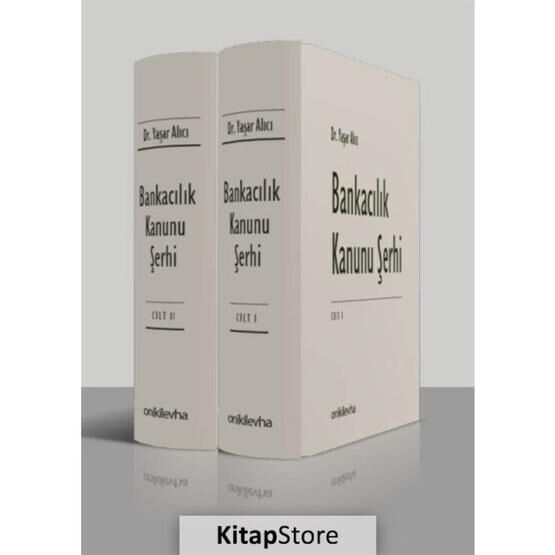 Bankacılık Kanunu Şerhi-2 Kitap Takım / Yaşar Alıcı