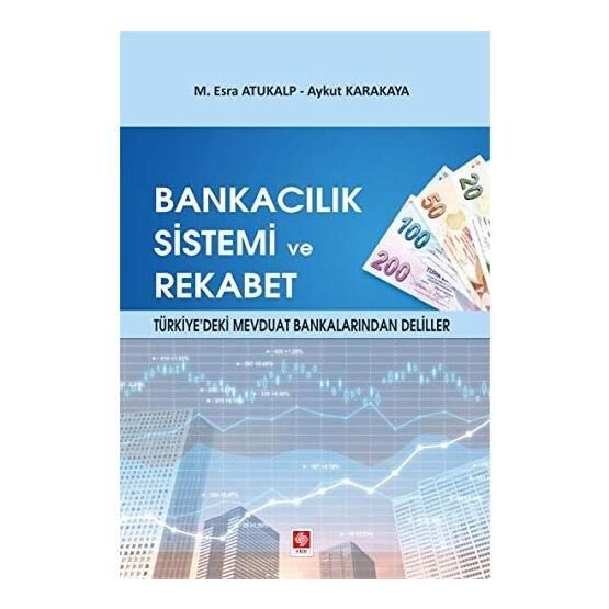 Bankacılık Sistemi ve Rekabet - Kolektif