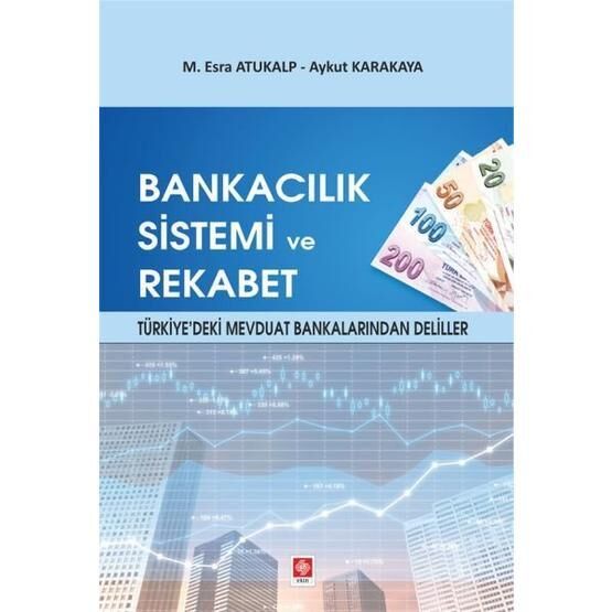 Bankacılık Sistemi ve Rekabet - Kolektif