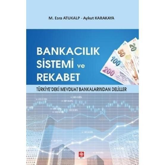 Bankacılık Sistemi ve Rekabet - Kolektif