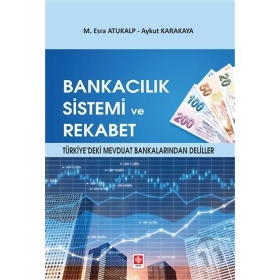 Bankacılık Sistemi ve Rekabet - Kolektif