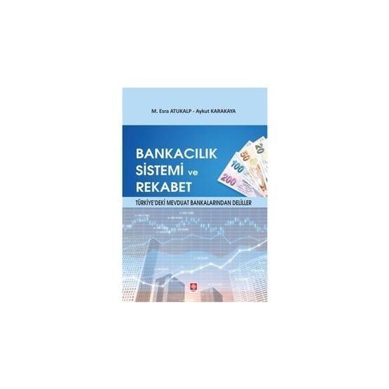 Bankacılık Sistemi ve Rekabet - Kolektif