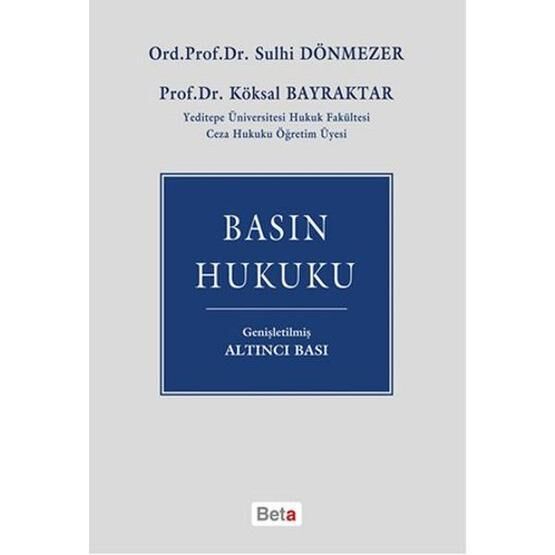 Basın Hukuku - Sulhi Dönmezler Prof. Dr. Köksal Bayraktar Köksal Bayraktar