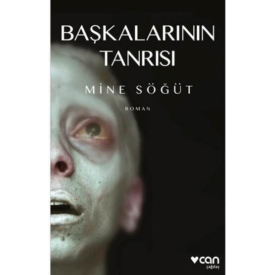 Başkalarının Tanrısı - Mine Söğüt