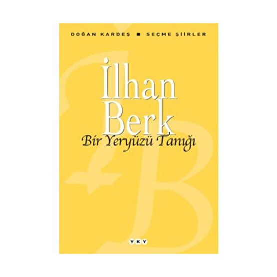 Bir Yeryüzü Tanığı - Seçme Şiirler - İlhan Berk Çocuk Şiir Fiyatı