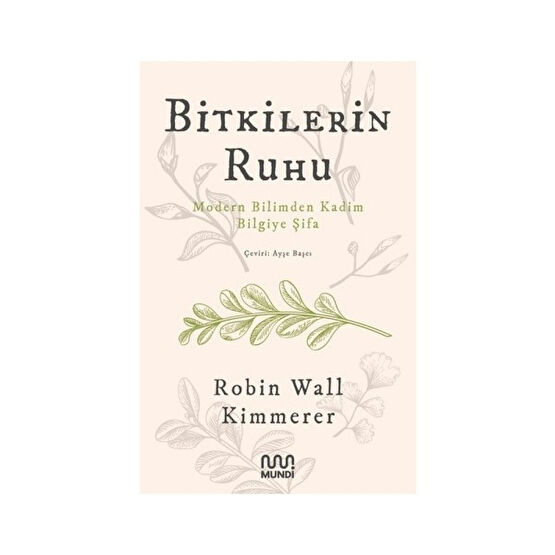 Bitkilerin Ruhu - Robin Wall Kimmerer İnceleme Kitapları Fiyatı