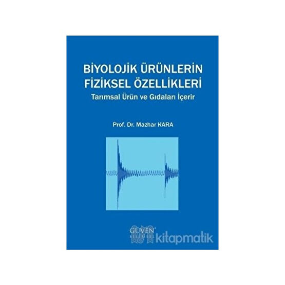 Biyolojik Ürünlerin Fiziksel Özellikleri Tıp Kitapları Fiyatı