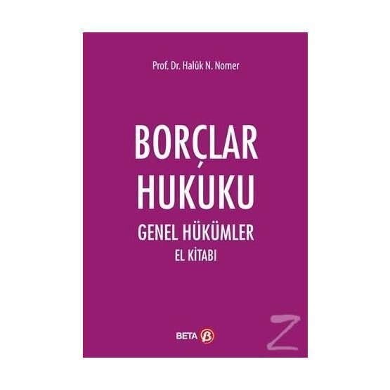Borçlar Hukuku Genel Hükümler El Kitabı - Beta Yayınları