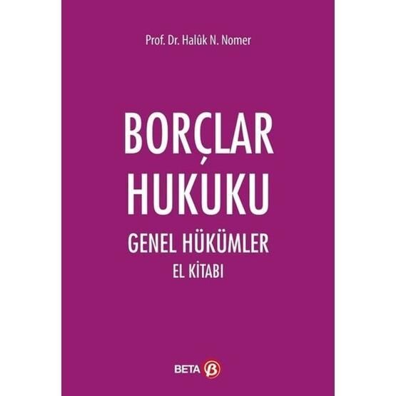 Borçlar Hukuku Genel Hükümler El Kitabı - Beta Yayınları
