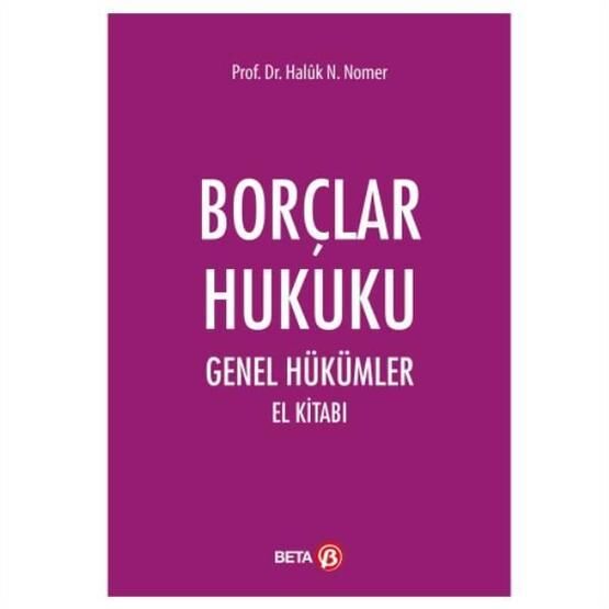 Borçlar Hukuku Genel Hükümler El Kitabı - Beta Yayınları
