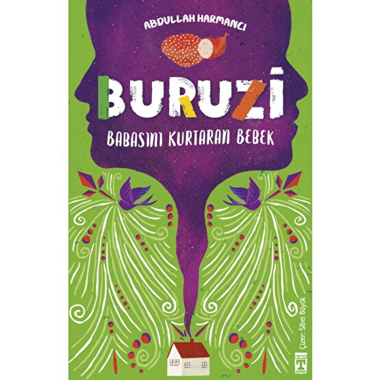 Buruzi - Babasını Kurtaran Bebek - Abdullah Harmancı Çocuk Öykü Fiyatı