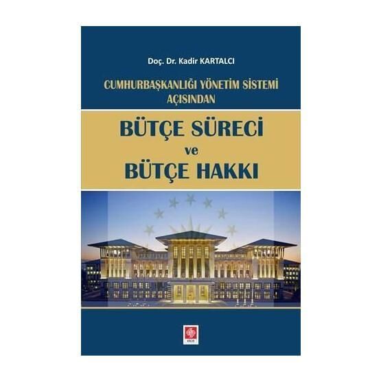 Bütçe Süreci Ve Bütçe Hakkı - Kadir Kartalcı