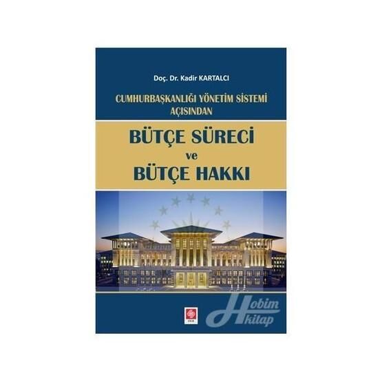 Bütçe Süreci Ve Bütçe Hakkı - Kadir Kartalcı