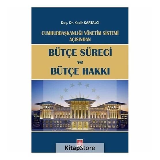 Bütçe Süreci Ve Bütçe Hakkı - Kadir Kartalcı