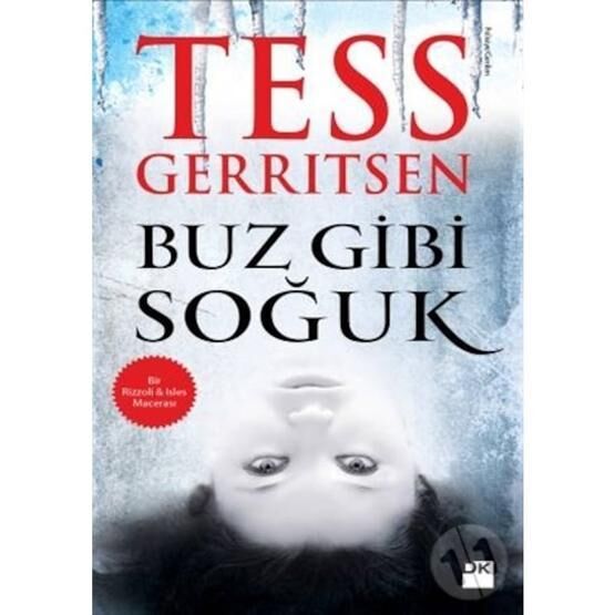 BUZ GIBI SOĞUK - TESS GERRITSEN