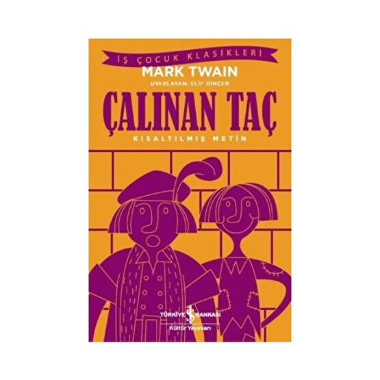 Çalınan Taç (Kısaltılmış Metin) Çocuk Klasikleri Fiyatı