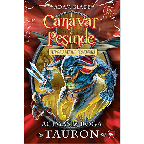 Canavar Peşinde 66 - Krallığın Kaderi - Acımasız Boğa Tauron - Adam Blade Fantastik Macera Fiyatı
