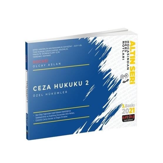 Ceza Hukuku 2 Özel Hükümler Hocasından Ders Notları 2021 Savaş Yayınevi