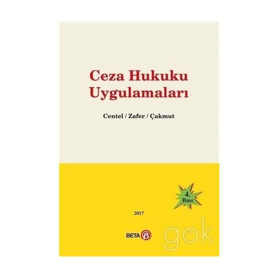 Ceza Hukuku Uygulamaları / Hamide Zafer