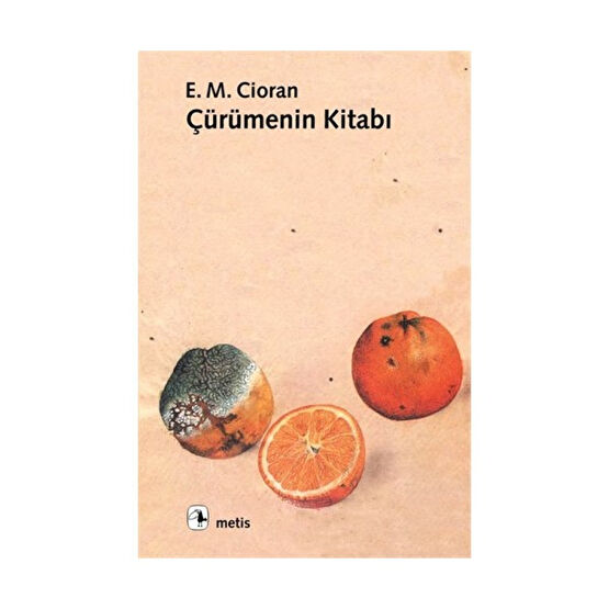 Çürümenin Kitabı - Emil Michel Cioran Derleme Kitapları Fiyatı